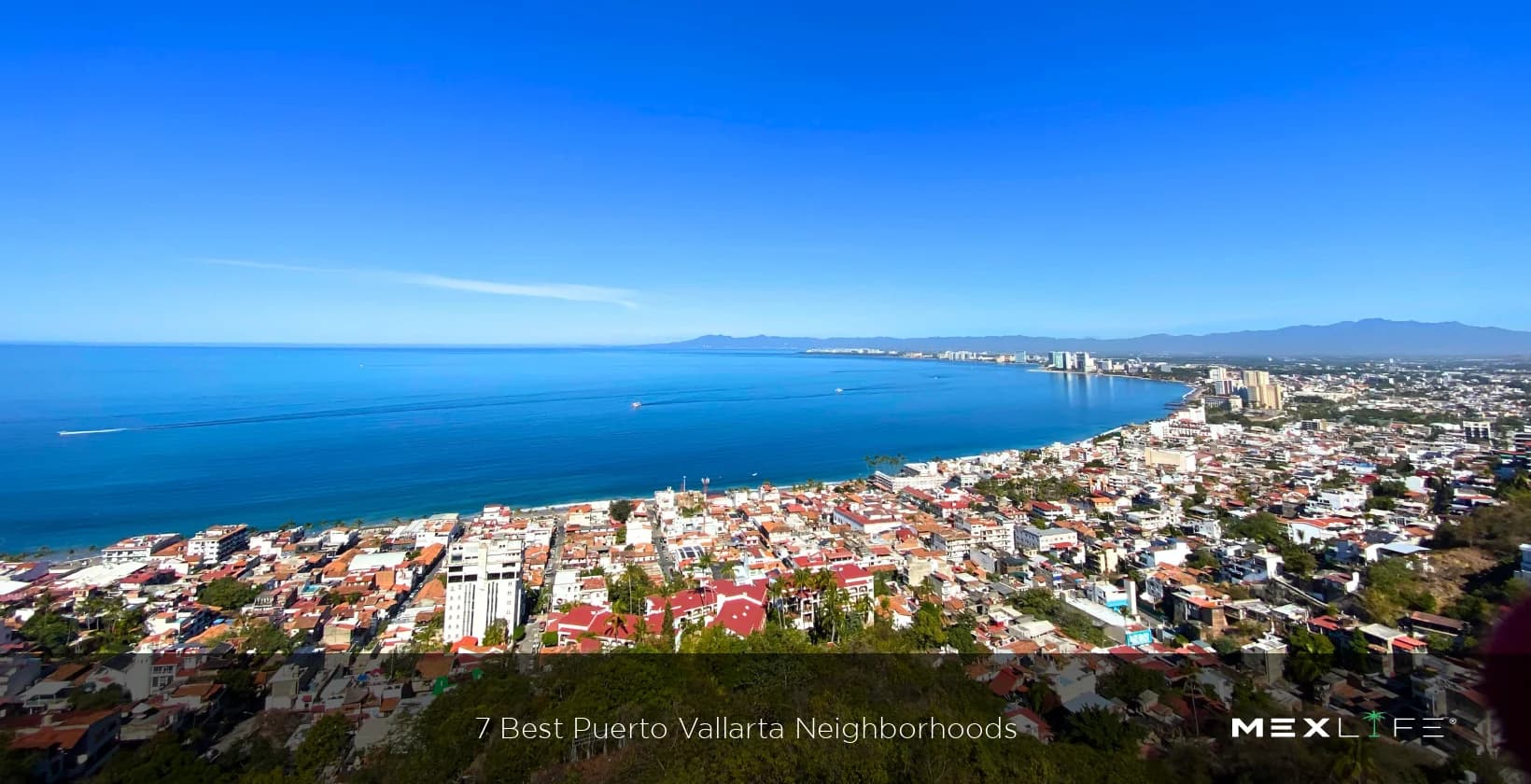 7 Best Puerto Vallarta Neighborhoods