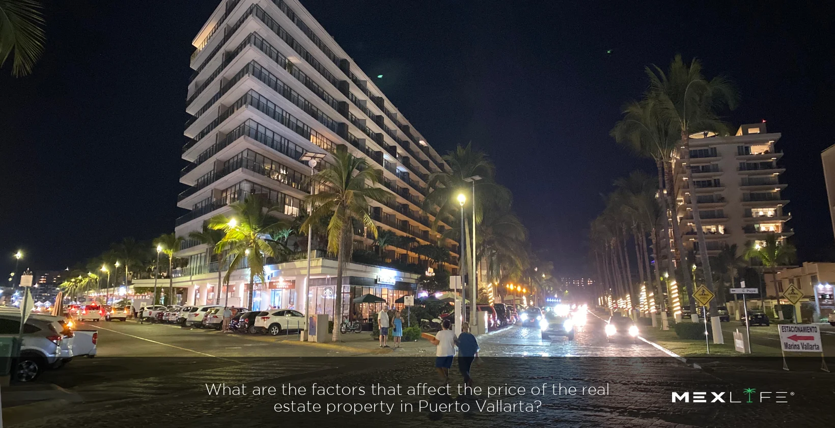 Puerto Vallarta Factors Affecting Real Estate Prices