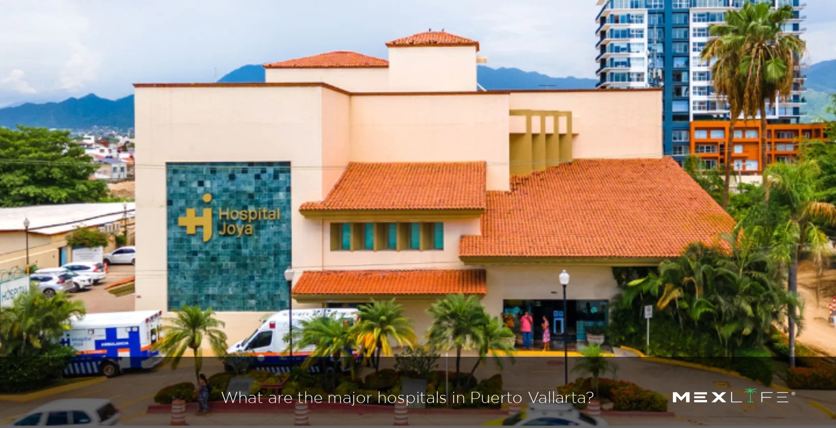 Puerto Vallarta Major Hospitals