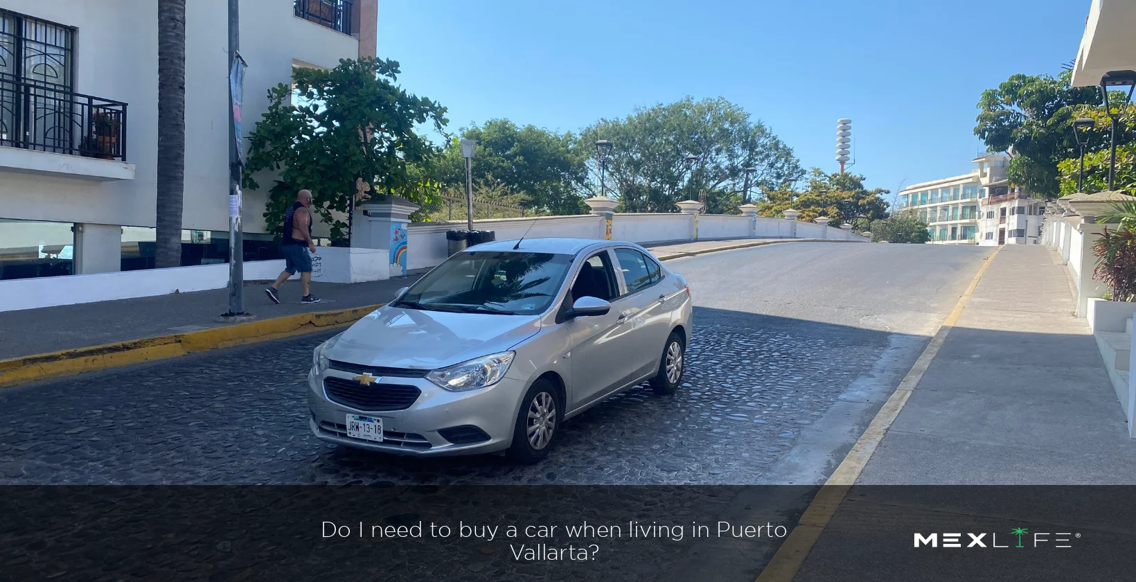 Puerto Vallarta Need for buying a car