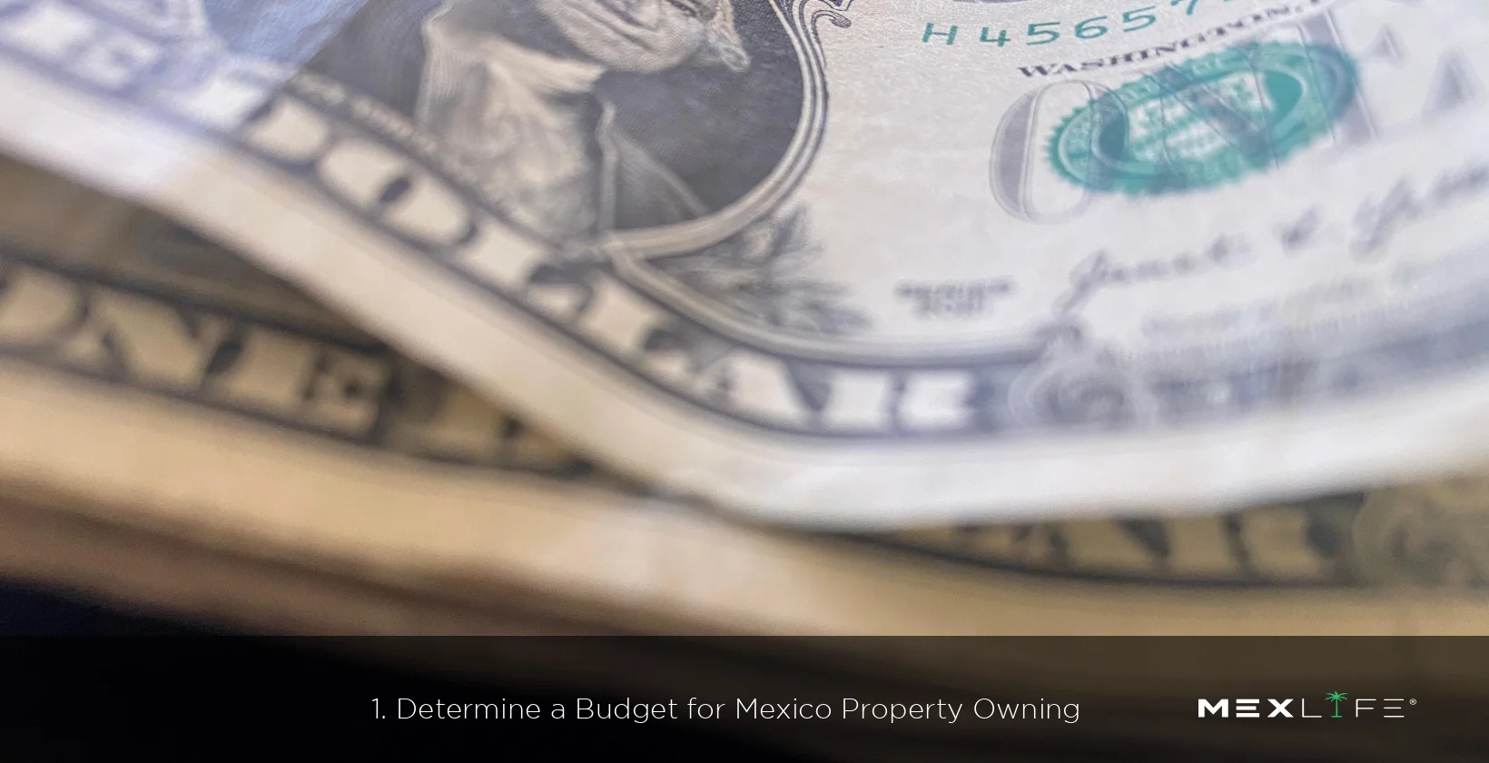 Determining a budget for owning property in Mexico