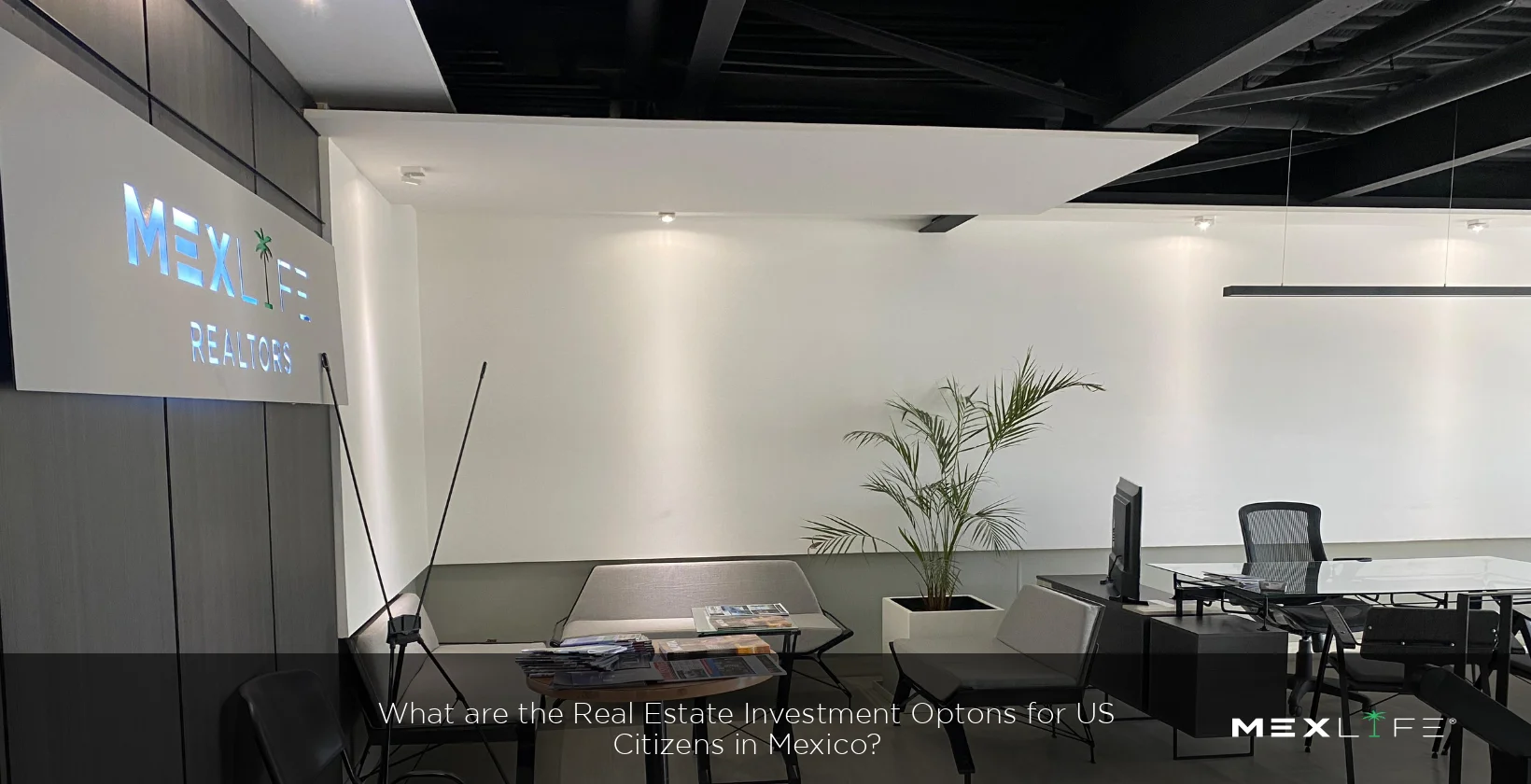 Real estate investment options for US citizens in Mexico