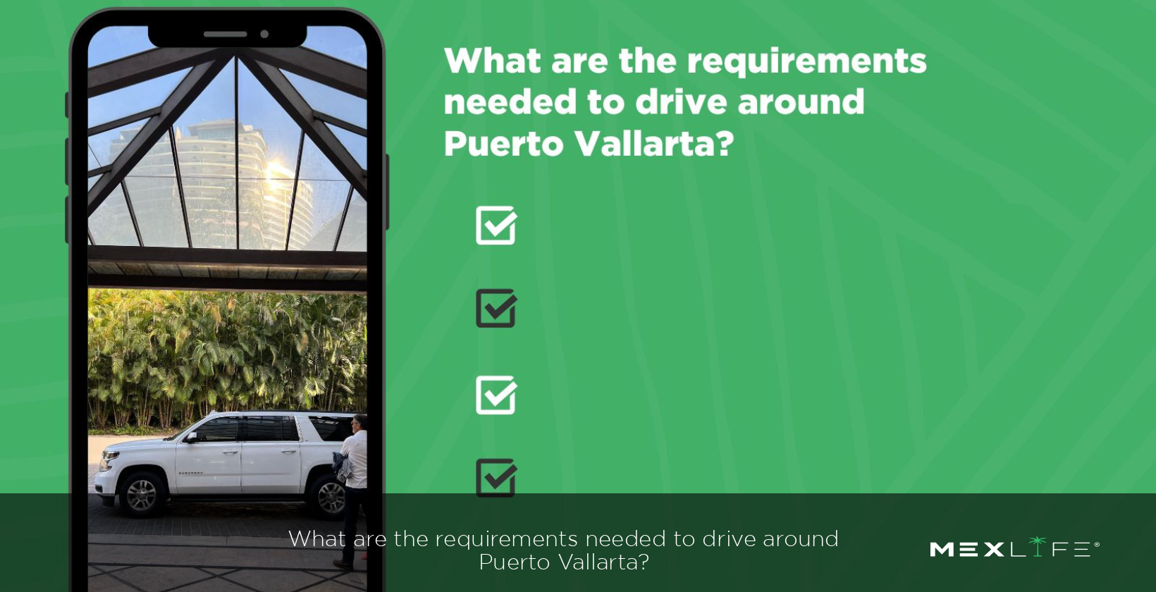 Requirements for driving in Puerto Vallarta