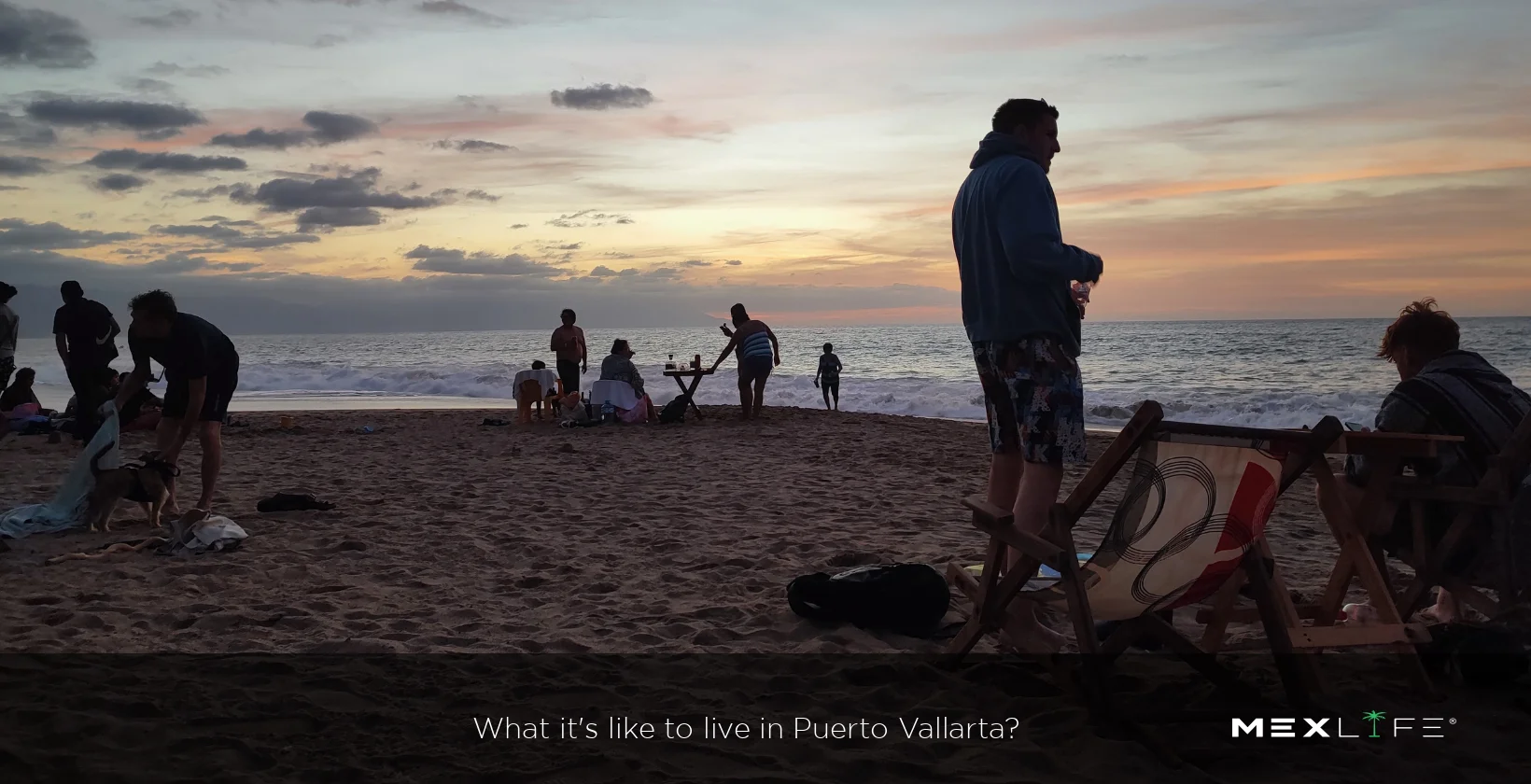 Living experience in Puerto Vallarta