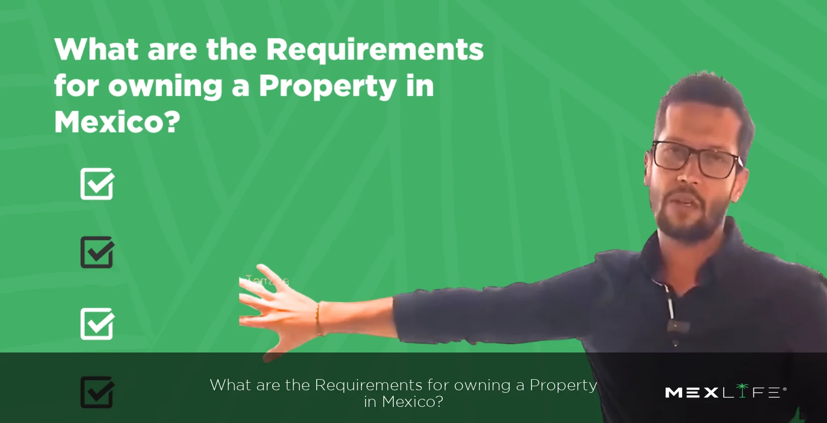 Requirements for owning property in Mexico